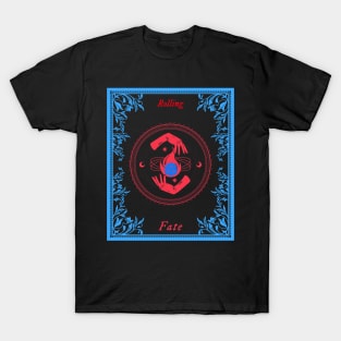 Rolling Fate T-Shirt
